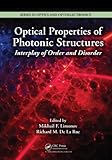 Optical properties of photonic structures : interplay of order and disorder
