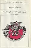 The Duke of Cornwall's Light Infantry (The 32nd and 46th Regiments of Foot)