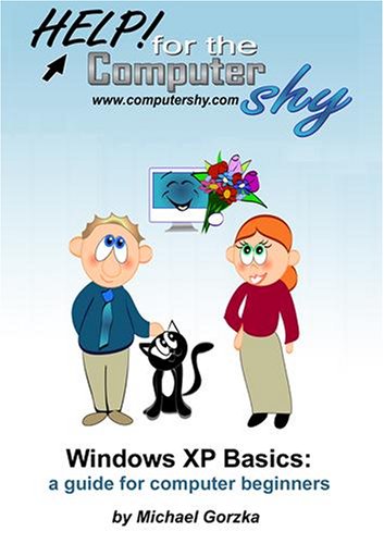 Windows XP Basics - a Guide for Computer Beginners