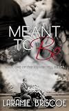 Meant To Be (Heaven Hill Book 1)