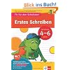 Die kleinen Lerndrachen, Fit f�r den Schulstart - Erstes Schreiben