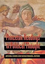 Princeton Readings in Political Thought: Essential Texts since Plato