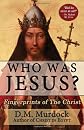 Who Was Jesus? Fingerprints of The Christ
