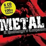 Metal: a Headbangers Companion