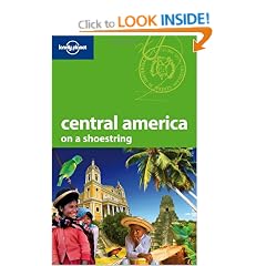 Central America on a Shoestring (Lonely Planet Central America on a Shoestring)