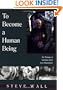 To Become a Human Being: The Message of Tadodaho Chief Leon Shenandoah