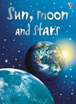 Sun, Moon and Stars (Usborne Beginners)