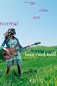 Ten Miles Past Normal [Hardcover]