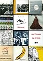 Vinyl, Records and Covers by Artists