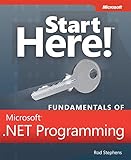 Start here! fundamentals of Microsoft .NET programming