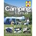 The Camping Manual: The Step-by-step Guide to Camping for All the Family