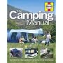 The Camping Manual: The Step-by-step Guide to Camping for All the Family