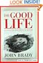 The Good Life/an Inspector Matt Minogue Mystery (Matt Minogue Mysteries)