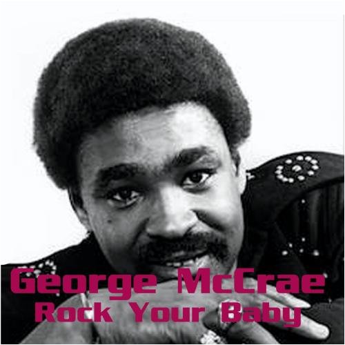 George McCrae - Rock  Your Baby - Zortam Music