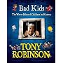 Bad Kids: The Worst Behaved Children in History