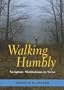 Walking Humbly: Scripture Meditations in Verse