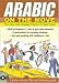 Arabic On The Move( 3CDs + Guide) (Language on the Move)