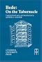 Bede: On the Tabernacle (Liverpool University Press - Translated Texts for Historians)