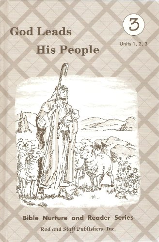 God Leads His People: Units 1, 2, 3 (Bible Nurture and Reader Series)
