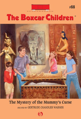 The Mystery of the Mummy's Curse (The Boxcar Children Mysteries Book 88)
