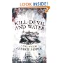 Kill-Devil And Water: A Pyke Mystery