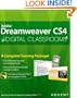 Dreamweaver CS4 Digital Classroom, (Book and Video Training)