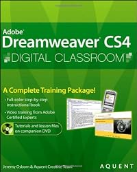 Dreamweaver CS4 Digital Classroom, (Book and Video Training)