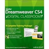 Dreamweaver CS4 Digital Classroom, (Book and Video Training) ~ Aquent Creative Team