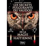 Les Secrets Fulgurants du Vaudou et de la Magie Haitiennepar Lucien Max