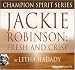 Price Comparison : Champion Spirit Series: Jackie Robinson - Fresh and Crisp