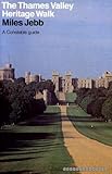 The Thames Valley heritage walk