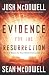 Evidence for the Resurrection