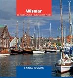 Wismar: Ein Portrait