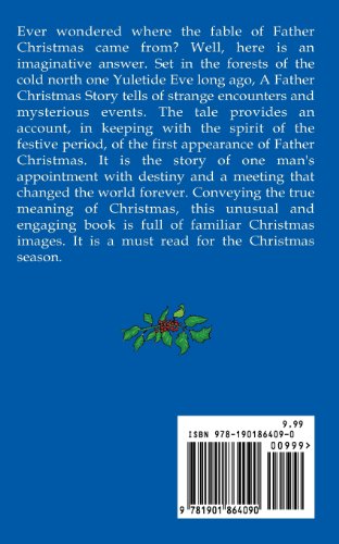 A Father Christmas Story: Being a Tale of how Father Christmas Came to be