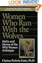 Women Who Run with the Wolves:  Myths and Stories of the Wild Woman Archetype