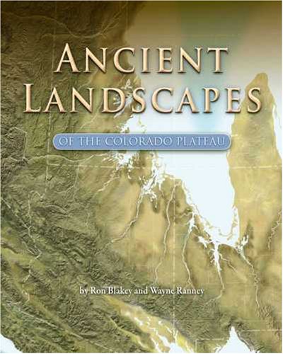 Ancient Landscapes of the Colorado Plateau under General in The Books Store