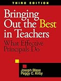 Bringing out the best in teachers : what effective principals do