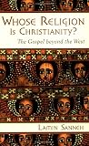 Whose Religion Is Christianity?