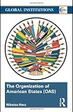 Produkt-Bild: Organization of American States (OAS) (Routledge Global Institutions)