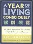A Year of Living Consciously