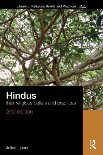 Hindus: Their Religious Beliefs and Practices (The Library of Religious Beliefs and Practices)