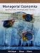 Managerial Economics: Applications, Strategies and Tactics with Economic Applications