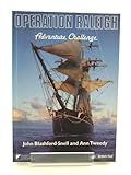Operation Raleigh : adventure challenge