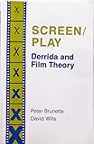Screen/play : Derrida and film theory