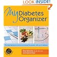 My Diabetes Organizer: The Essential Planner and Record-Keeper to Manage Your Type 2 Diabetes by Gina Barbetta and Val Rossi