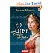 Luise. K�nigin aus Liebe: Roman