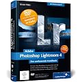 Adobe Photoshop Lightroom 4: Das umfassende Handbuch (Galileo Design)