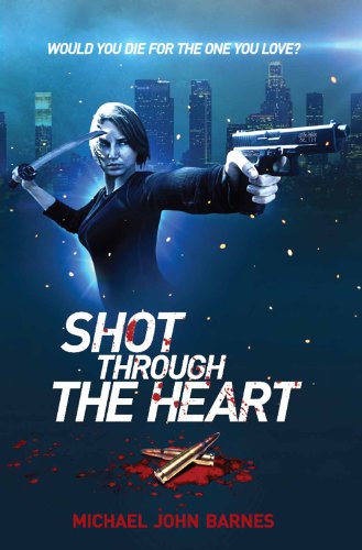 Shot Through The Heart