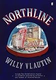 Northline: A Novel (P.S.)