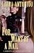 For Want of a Nail: A Marketplace Short Story (The Marketplace)